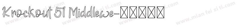 Knockout 51 Middlewe字体转换